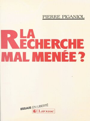 cover image of La recherche mal menée ?
